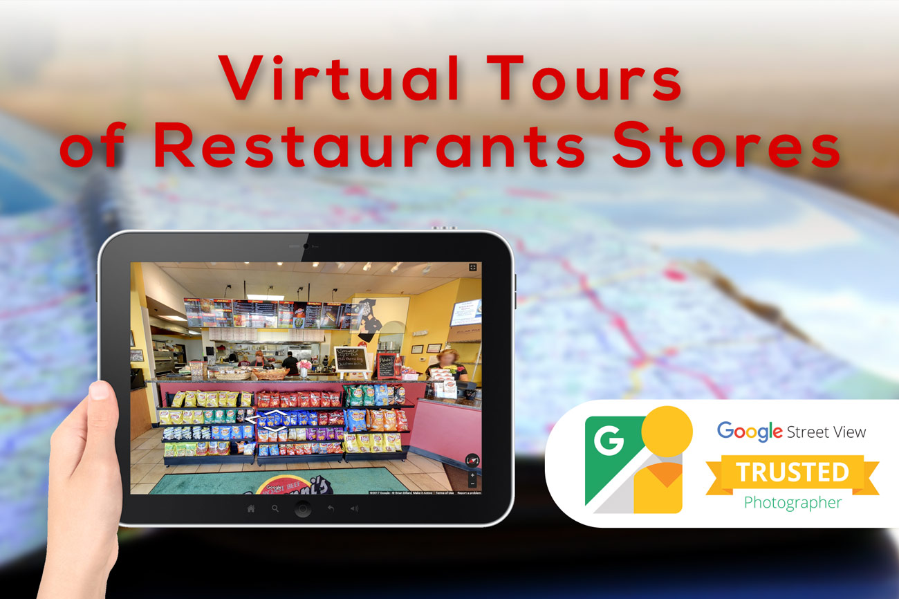 RESTAURANT STREET VIEW VIRTUAL TOURS Restaurant Virtual Tours - Make it Active, LLC